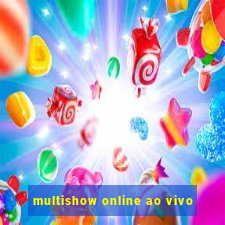 multishow online ao vivo